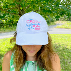"You Can't Scare Me I'm the Mother of the Bride" White Embroidered Distressed Hat